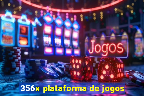 356x plataforma de jogos